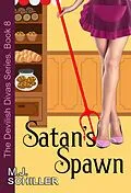 E-Book (epub) Satan's Spawn (The Devilish Divas Series, Book 8) von M. J. Schiller