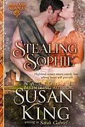 E-Book (epub) Stealing Sophie (Highland Dreamers, Book 1) von Susan King