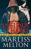 E-Book (epub) Insider Threat (The Echo Platoon Series, Book 5) von Marliss Melton
