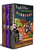E-Book (epub) Ripple Effect Cozy Mystery Boxed Set, Books 4-6 von Jeanne Glidewell
