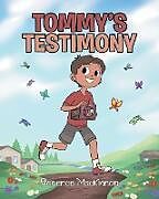 Kartonierter Einband Tommy's Testimony von Florence MacKinnon