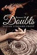 E-Book (epub) Remove All Doubts von Vivian Lenoard-Frost