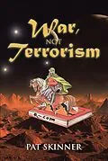 E-Book (epub) War, Not Terrorism von Pat Skinner