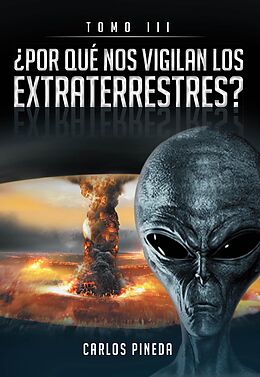 eBook (epub) ?POR QUE NOS VIGILAN LOS EXTRATERRESTRES? de Carlos Pineda