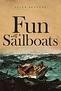 E-Book (epub) Fun With Sailboats von Peter Brennan