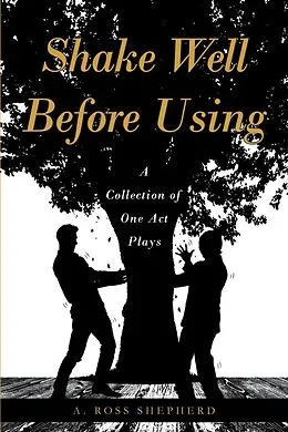 E-Book (epub) Shake Well Before Using von A. Ross Shepherd