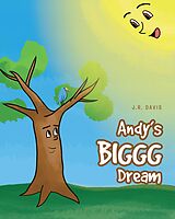 E-Book (epub) Andy's Biggg Dream von J. R. Davis