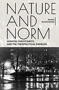 E-Book (epub) Nature and Norm von Randi Rashkover