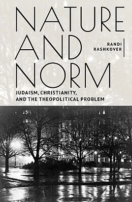 E-Book (epub) Nature and Norm von Randi Rashkover