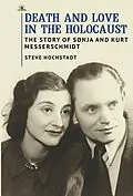 E-Book (epub) Death and Love in the Holocaust von Steve Hochstadt