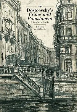 E-Book (epub) Dostoevsky's "Crime and Punishment" von Deborah A. Martinsen