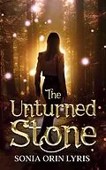 E-Book (epub) The Unturned Stone von Sonia Orin Lyris