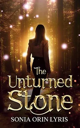 E-Book (epub) The Unturned Stone von Sonia Orin Lyris