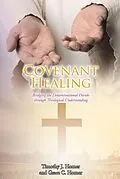 E-Book (epub) Covenant Healing von Timothy J. Horner