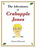 E-Book (epub) The Adventures of Crabapple Jones von Sherri J. Howard