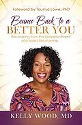 E-Book (epub) Bounce Back to a Better You von Kelly Wood