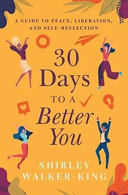 E-Book (epub) 30 Days to a Better You von Shirley Walker-King