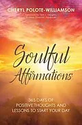 E-Book (epub) Soulful Affirmations von Cheryl Polote-Williamson