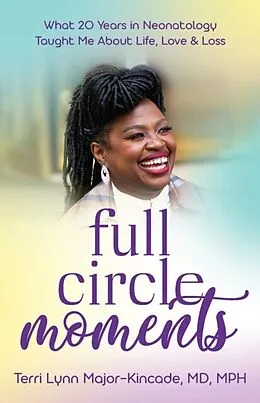 E-Book (epub) Full Circle Moments von Terri Lynn Major-Kincade