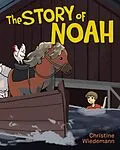 E-Book (epub) The Story of Noah von Christine Wiedemann