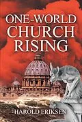 E-Book (epub) One-World Church Rising von Harold Eriksen