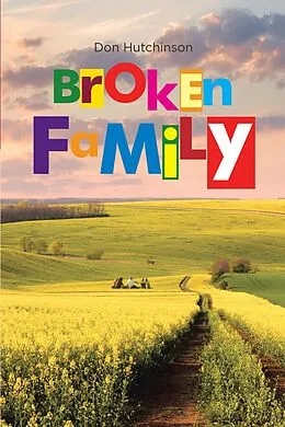 E-Book (epub) Broken Family von Don Hutchinson