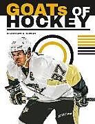 Couverture cartonnée GOATs of Hockey de Anthony K. Hewson