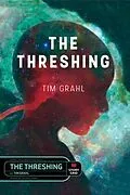 E-Book (epub) The Threshing von Tim Grahl