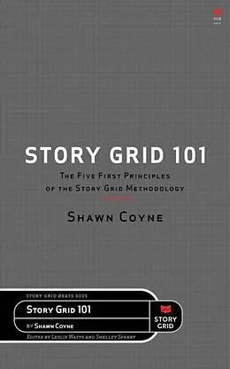 E-Book (epub) Story Grid 101 von Shawn Coyne