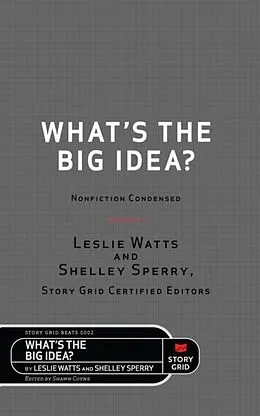 E-Book (epub) What's the Big Idea? von Leslie Watts, Shelley Sperry