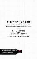 E-Book (epub) The Tipping Point by Malcolm Gladwell - A Story Grid Masterwork Analysis Guide von Leslie Watts, Shelley Sperry