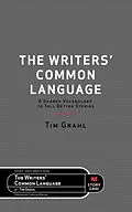 E-Book (epub) The Writers' Common Language von Tim Grahl
