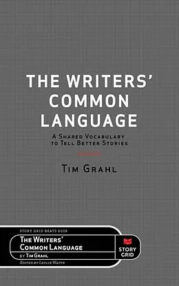 E-Book (epub) The Writers' Common Language von Tim Grahl