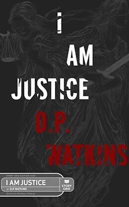 E-Book (epub) I Am Justice von D. P. Watkins