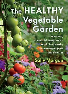 E-Book (epub) The Healthy Vegetable Garden von Sally Morgan