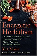 Kartonierter Einband Energetic Herbalism von Kat Maier