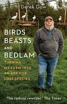 E-Book (epub) Birds, Beasts and Bedlam von Derek Gow