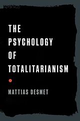 Fester Einband Psychology of Totalitarianism von Mattias Desmet
