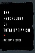 E-Book (epub) The Psychology of Totalitarianism von Mattias Desmet
