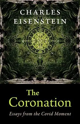 E-Book (epub) The Coronation von Charles Eisenstein