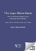 Couverture cartonnée The Lean Micro Farm de Ben Hartman