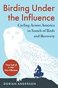 ePUB Birding Under the Influence von Dorian Anderson