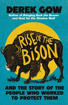 E-Book (epub) Rise of the Bison von Derek Gow