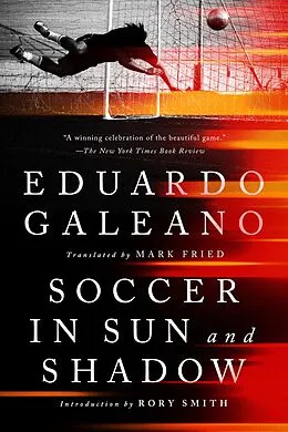 E-Book (epub) Soccer in Sun and Shadow von Eduardo Galeano