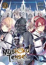 Kartonierter Einband (Kt) Mushoku Tensei: Jobless Reincarnation (Light Novel) Vol. 5 von Rifujin Na Magonote