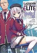 Kartonierter Einband Classroom of the Elite (Light Novel) Vol. 5 von Syougo Kinugasa