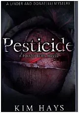 Kartonierter Einband Pesticide von Kim Hays