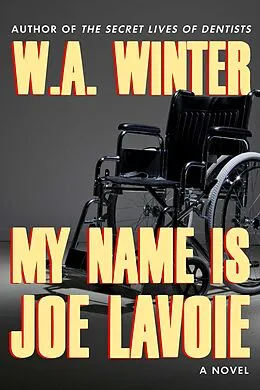 E-Book (epub) My Name is Joe LaVoie von W. A. Winter
