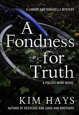 E-Book (epub) A Fondness for Truth von Kim Hays