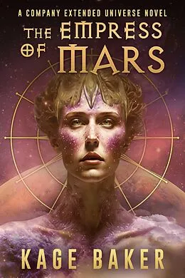 E-Book (epub) The Empress of Mars von Kage Baker